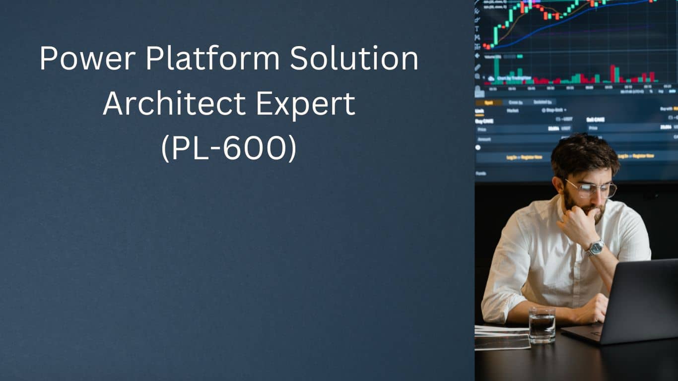 Power Platform Solution Architect Expert